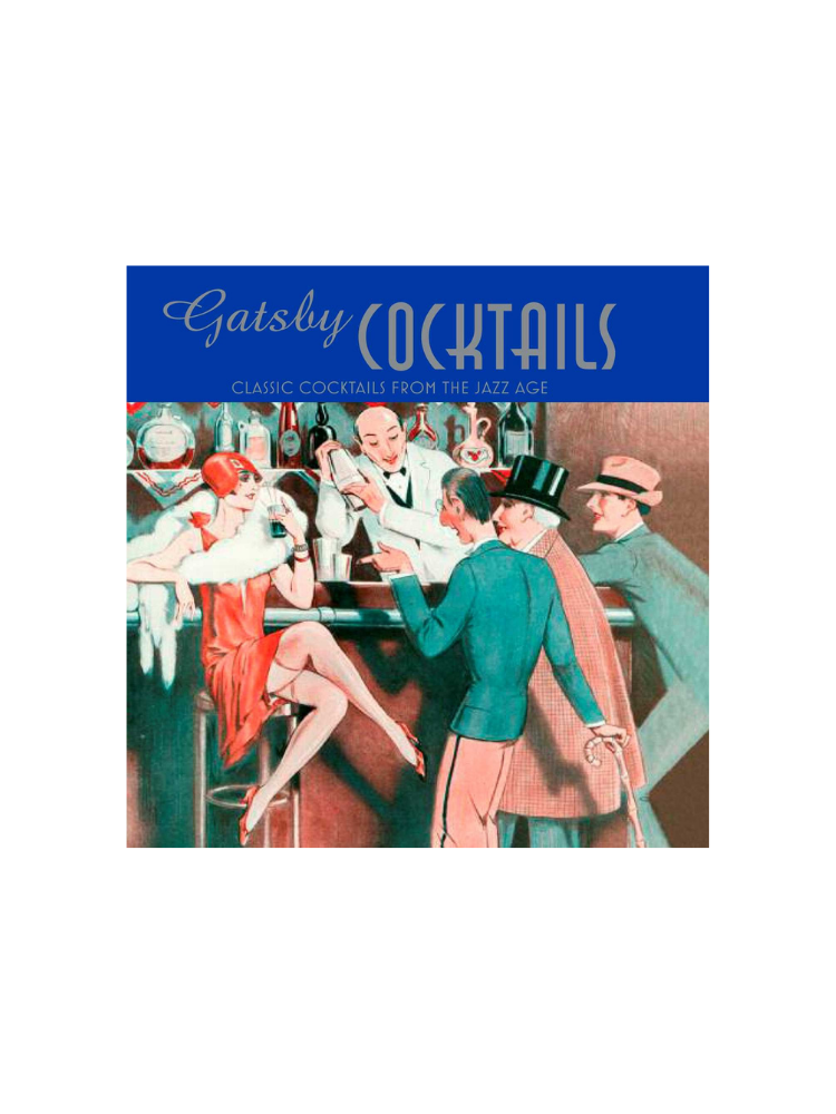 Gatsby Cocktails by Ben Reed | 1920's Inspired Cocktail Recipes | NZ ...